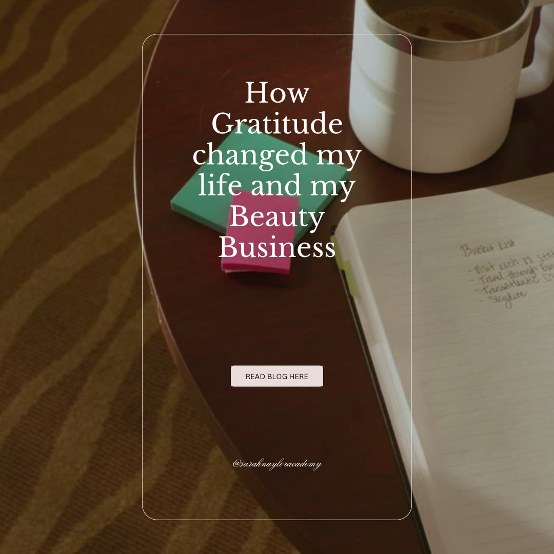 How being grateful changed my life and my beauty business